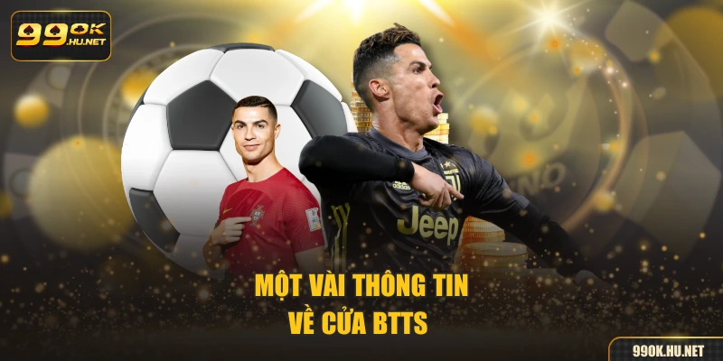 Một vài thông tin về cửa BTTS