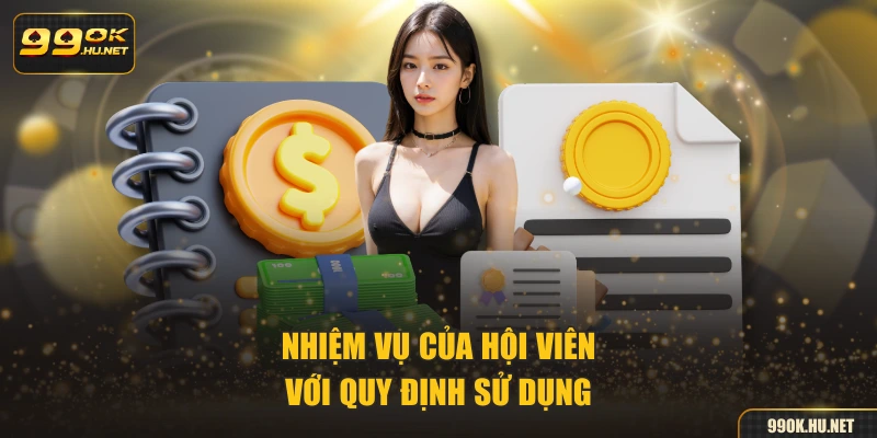 Nhiệm vụ của hội viên với quy định sử dụng